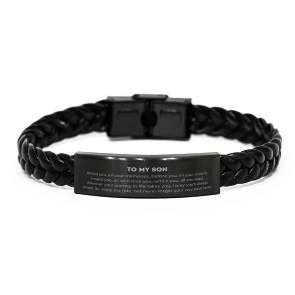Son Braided Leather Bracelet Birthday Christmas Unique Gifts Behind you, all your memories, before you, all your dreams
