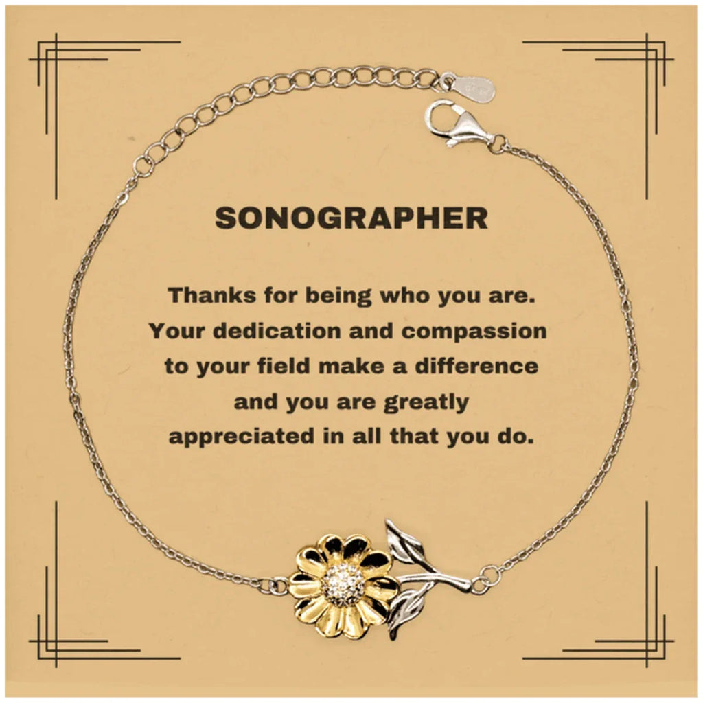 SonographerSunflower Bracelet - Thanks for being who you are - Birthday Christmas Jewelry Gifts Coworkers Colleague Boss
