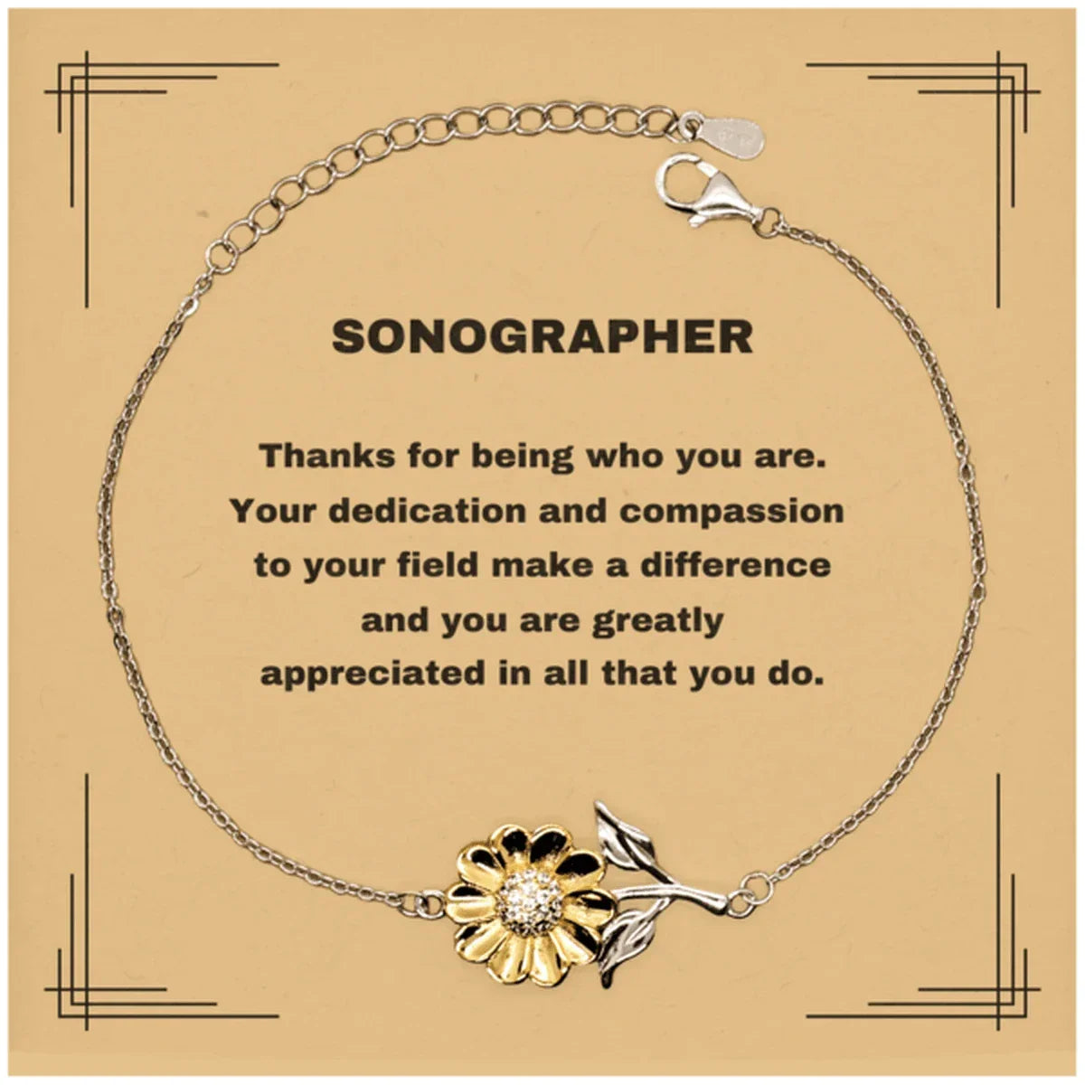SonographerSunflower Bracelet - Thanks for being who you are - Birthday Christmas Jewelry Gifts Coworkers Colleague Boss