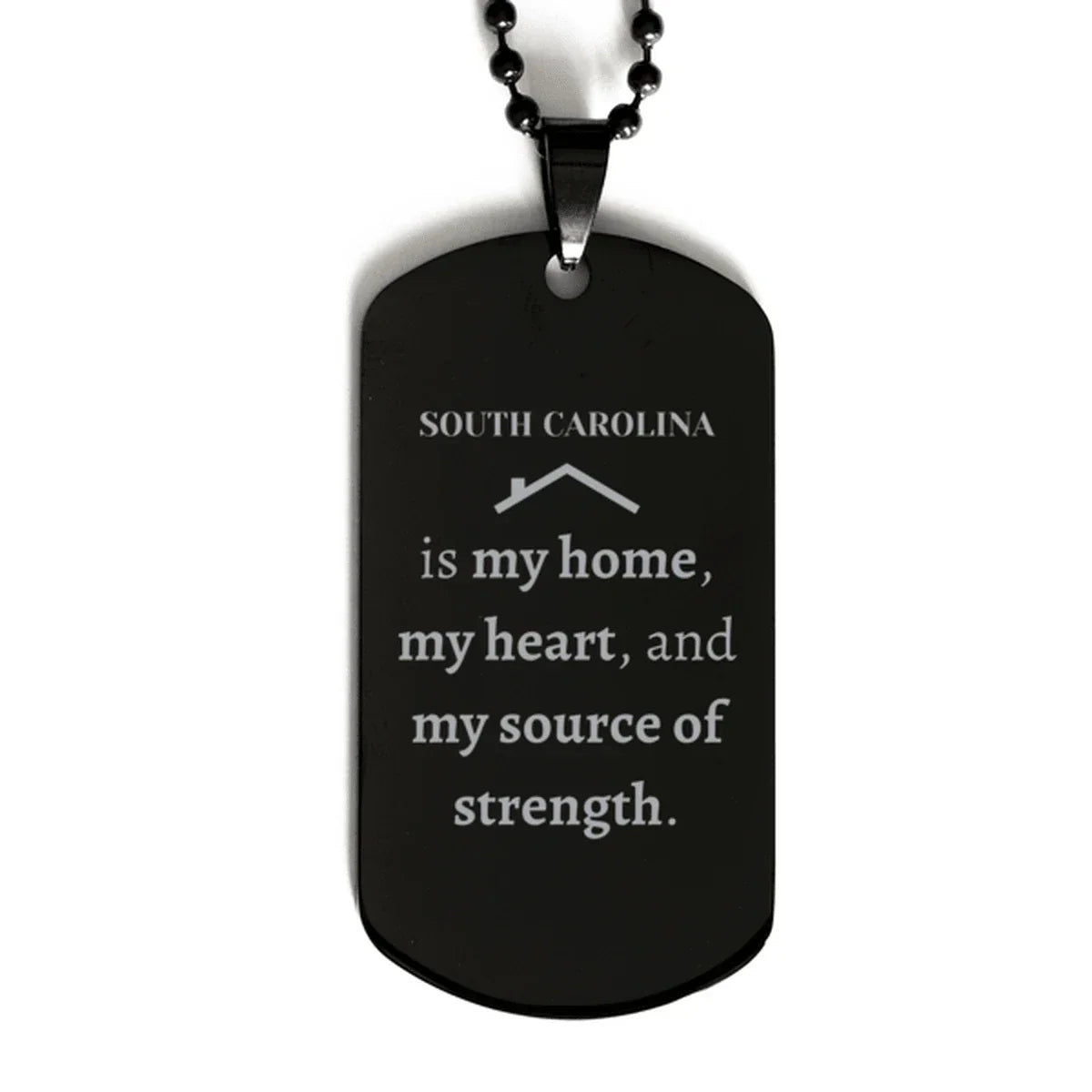 South Carolina is my home Gifts, Lovely South Carolina Birthday Christmas Black Dog Tag For People from South Carolina, Men, Women, Friends