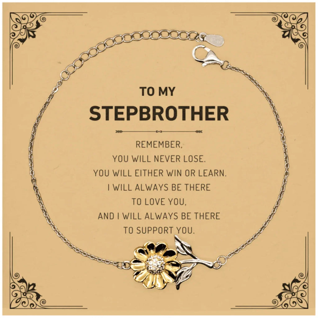 Stepbrother Gifts, To My Stepbrother Remember, you will never lose. You will either WIN or LEARN, Keepsake Sunflower Bracelet For Stepbrother Card, Birthday Christmas Gifts Ideas For Stepbrother X-mas Gifts