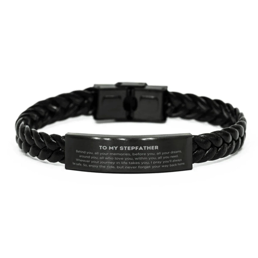 Stepfather Braided Leather Bracelet Birthday Christmas Unique Gifts Behind you, all your memories, before you, all your dreams