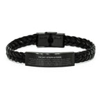 Stepfather Braided Leather Bracelet Birthday Christmas Unique Gifts Behind you, all your memories, before you, all your dreams