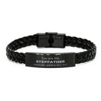 Stepfather Braided Leather Bracelet, Everyone wishes they had, Inspirational Bracelet For Stepfather, Stepfather Gifts, Birthday Christmas Unique Gifts For Stepfather