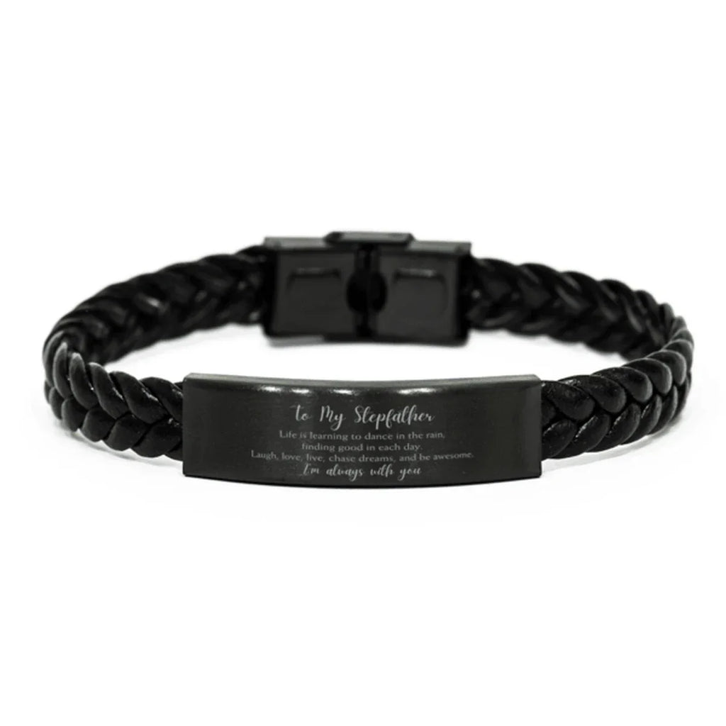 Stepfather Braided Leather Bracelet Life is Learning to Dance in the Rain - Birthday, Christmas Holiday Gifts