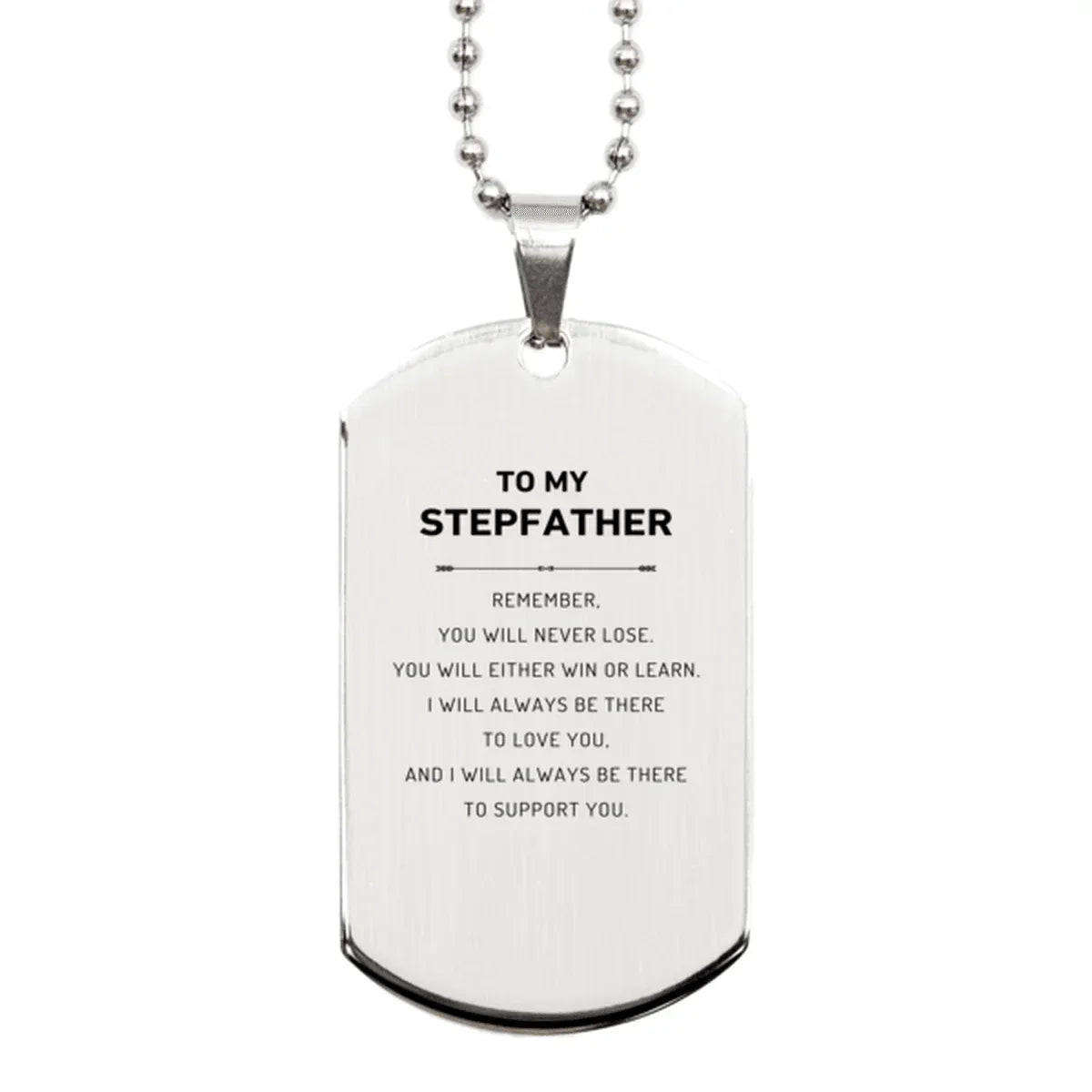 Stepfather Gifts, To My Stepfather Remember, you will never lose. You will either WIN or LEARN, Keepsake Silver Dog Tag For Stepfather Engraved, Birthday Christmas Gifts Ideas For Stepfather X-mas Gifts