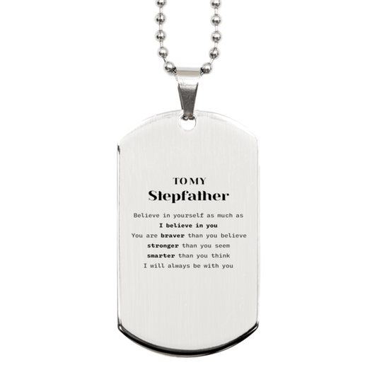 Stepfather Silver Dog Tag Gifts, To My Stepfather You are braver than you believe, stronger than you seem, Inspirational Gifts For Stepfather Engraved, Birthday, Christmas Gifts For Stepfather Men Women - Mallard Moon Gift Shop
