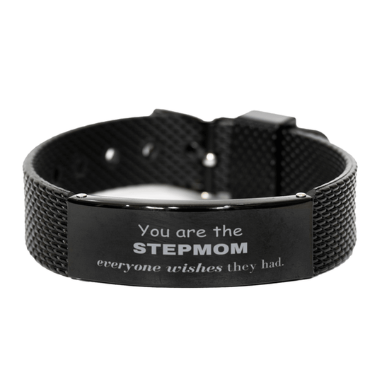 Stepmom Black Shark Mesh Bracelet, Everyone wishes they had, Inspirational Bracelet For Stepmom, Stepmom Gifts, Birthday Christmas Unique Gifts For Stepmom - Mallard Moon Gift Shop