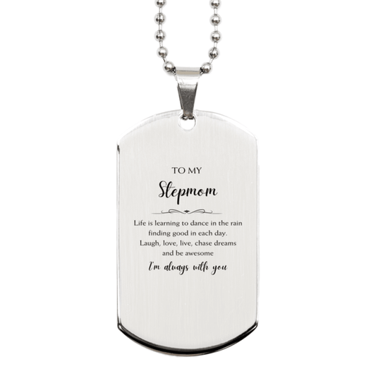 Stepmom Christmas Perfect Gifts, Stepmom Silver Dog Tag, Motivational Stepmom Engraved Gifts, Birthday Gifts For Stepmom, To My Stepmom Life is learning to dance in the rain, finding good in each day. I'm always with you - Mallard Moon Gift Shop