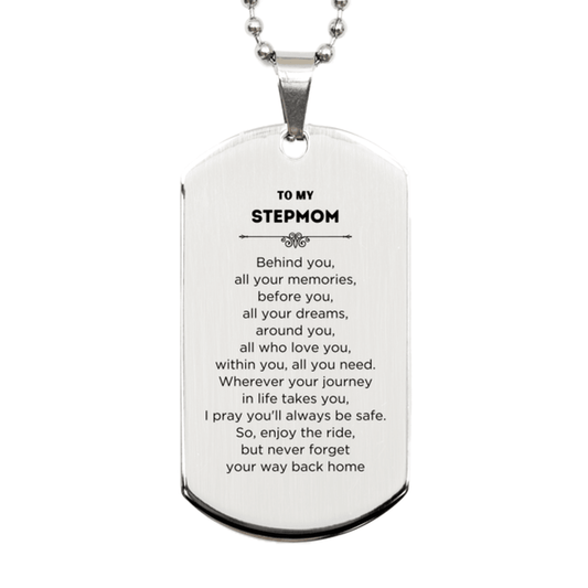 Stepmom Silver Dog Tag Necklace Birthday Christmas Unique Gifts Behind you, all your memories, before you, all your dreams - Mallard Moon Gift Shop