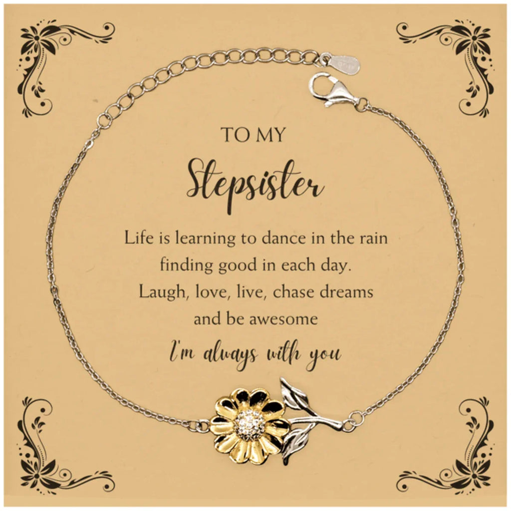 Stepsister Sunflower Bracelet - Life is Learning to Dance in the Rain Birthday, Christmas Holiday Gifts