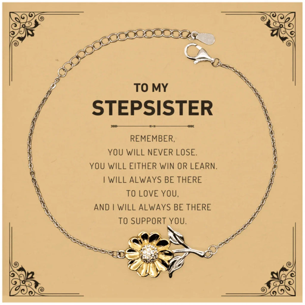 Stepsister Gifts, To My Stepsister Remember, you will never lose. You will either WIN or LEARN, Keepsake Sunflower Bracelet For Stepsister Card, Birthday Christmas Gifts Ideas For Stepsister X-mas Gifts
