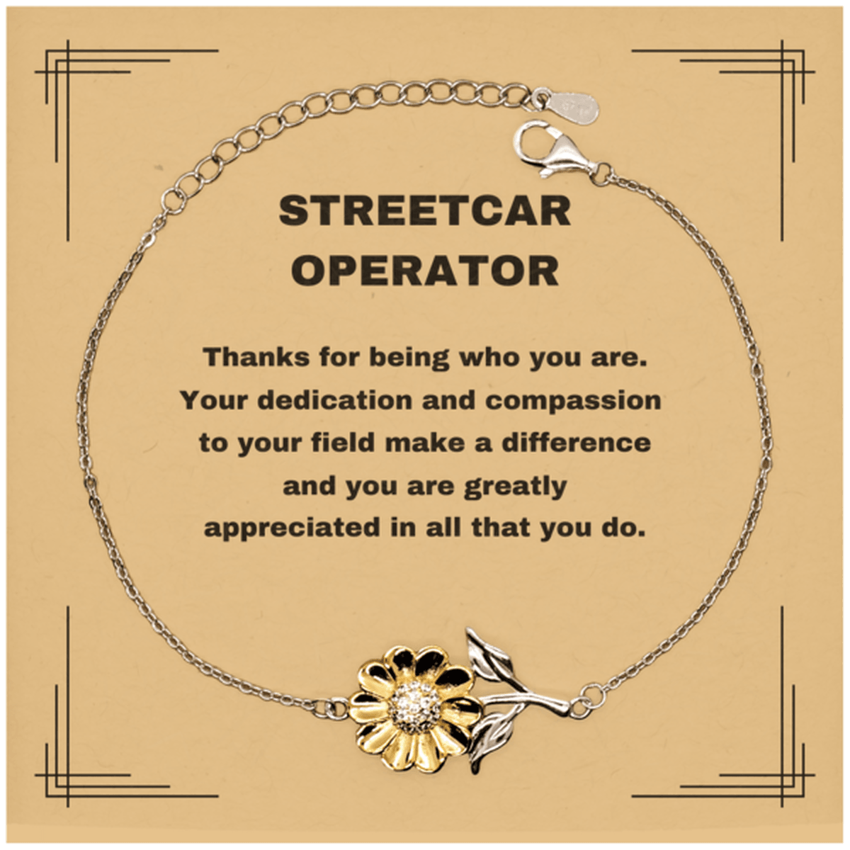 Streetcar OperatorSunflower Bracelet - Thanks for being who you are - Birthday Christmas Jewelry Gifts Coworkers Colleague Boss - Mallard Moon Gift Shop