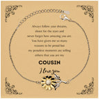 Sunflower Bracelet for Cousin Present, Cousin Always follow your dreams, never forget how amazing you are, Cousin Birthday Christmas Gifts Jewelry for Girls Boys Teen Men Women