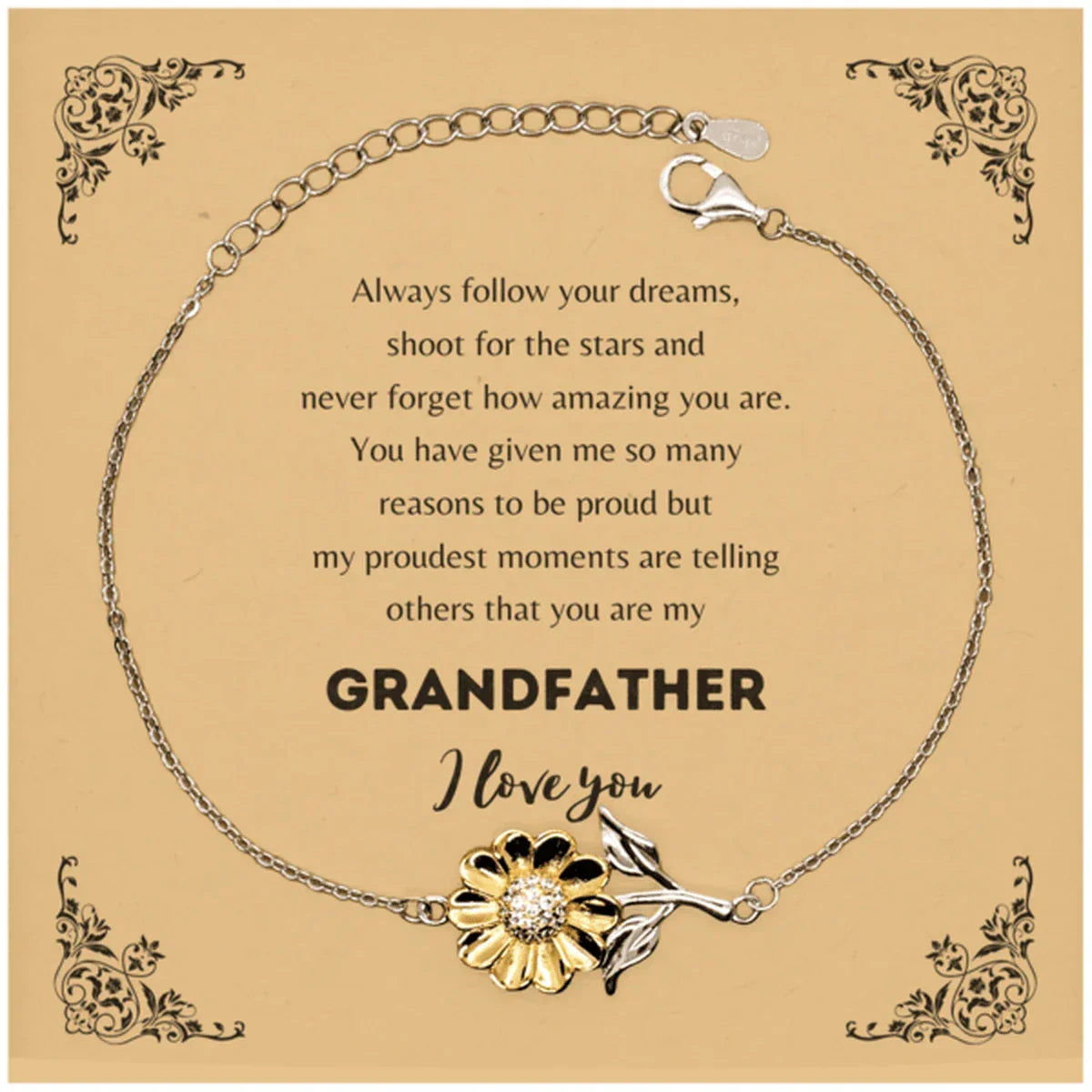 Sunflower Bracelet for Grandfather Present, Grandfather Always follow your dreams, never forget how amazing you are, Grandfather Birthday Christmas Gifts Jewelry for Girls Boys Teen Men Women
