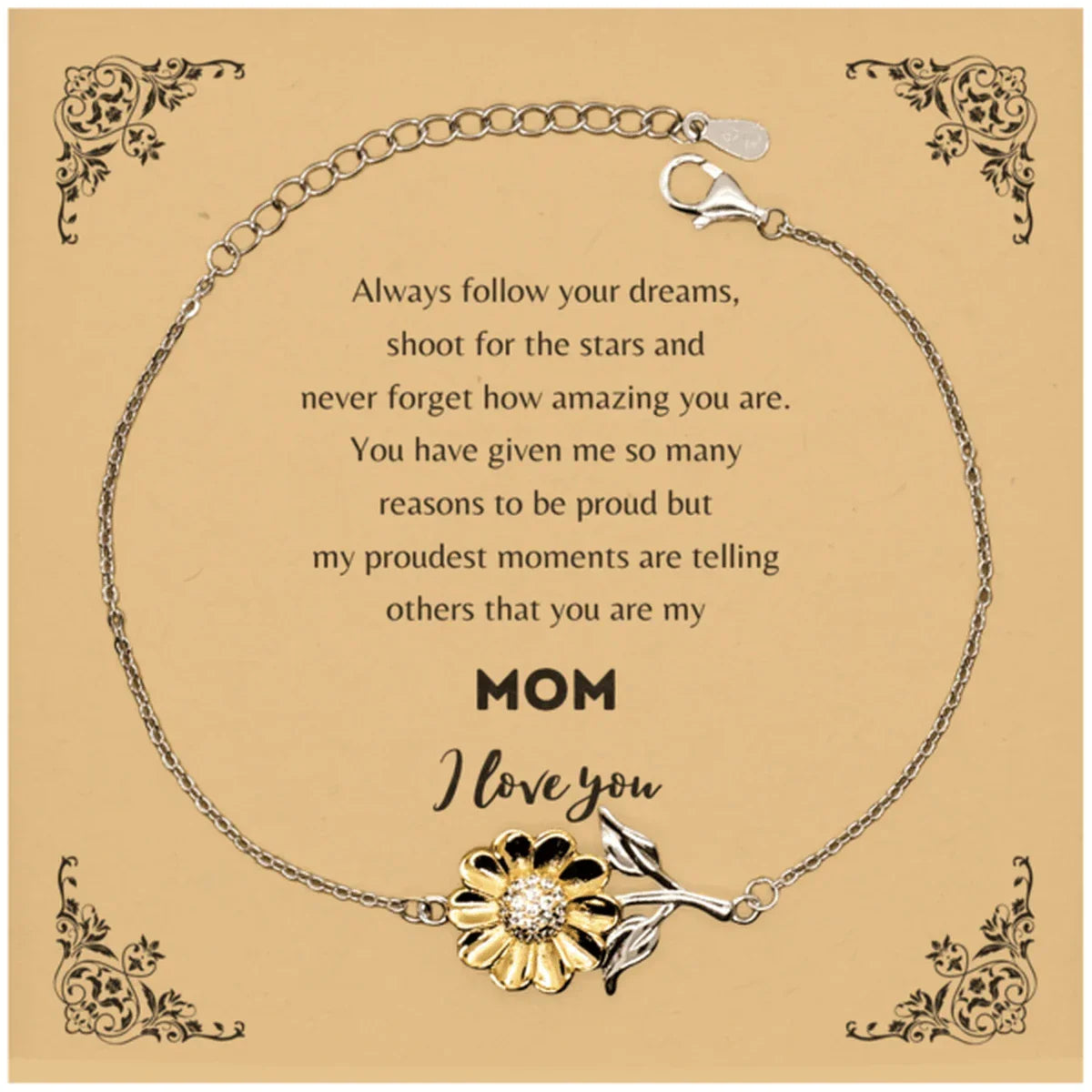 Sunflower Bracelet for Mom Present, Mom Always follow your dreams, never forget how amazing you are, Mom Birthday Christmas Gifts Jewelry for Girls Boys Teen Men Women