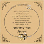 Sunflower Bracelet for Stepbrother Present, Stepbrother Always follow your dreams, never forget how amazing you are, Stepbrother Birthday Christmas Gifts Jewelry for Girls Boys Teen Men Women