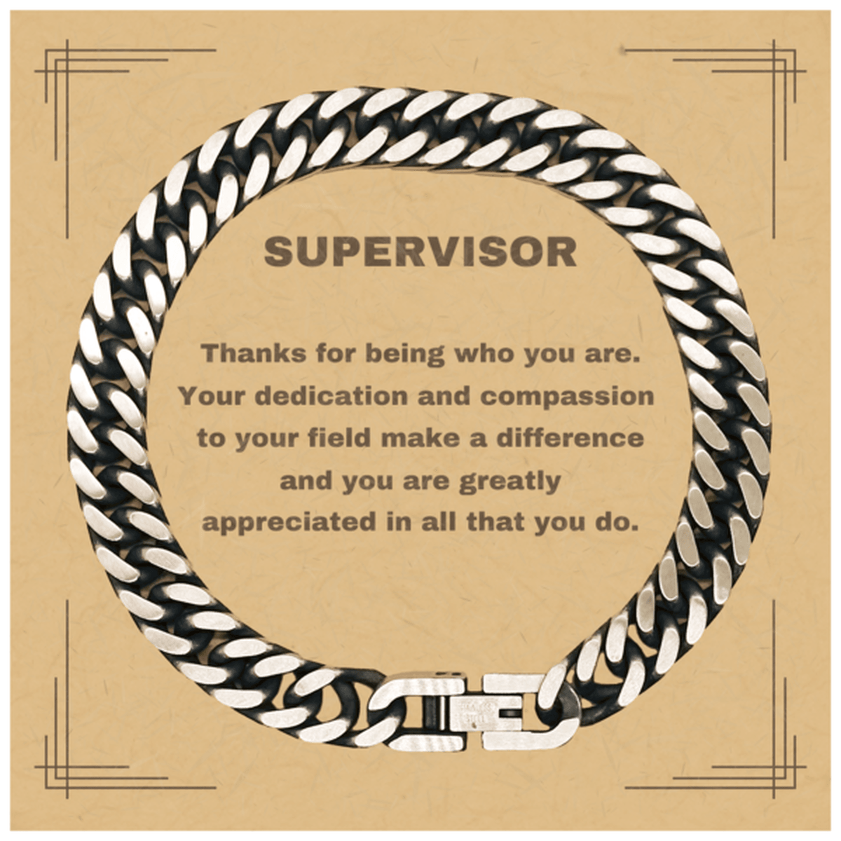 SupervisorCuban Chain Link Bracelet - Thanks for being who you are - Birthday Christmas Jewelry Gifts Coworkers Colleague Boss - Mallard Moon Gift Shop