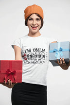 Funny Christmas Tee Shirt -Only a Morning Person on December 25