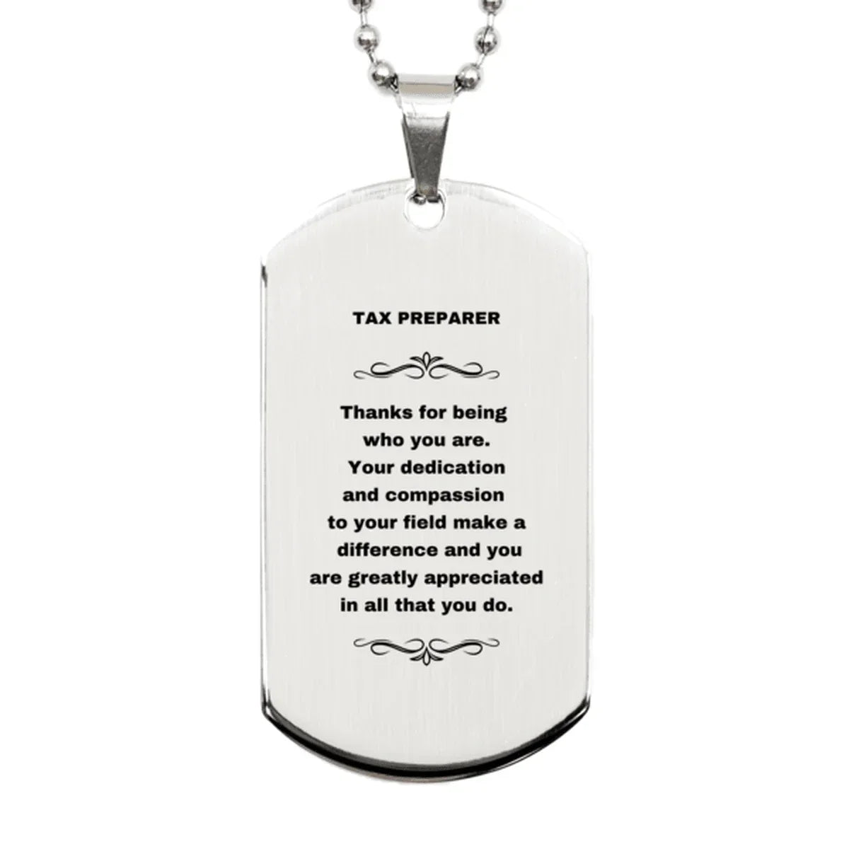Tax Preparer Silver Engraved Dog Tag Necklace - Thanks for being who you are - Birthday Christmas Jewelry Gifts Coworkers Colleague Boss