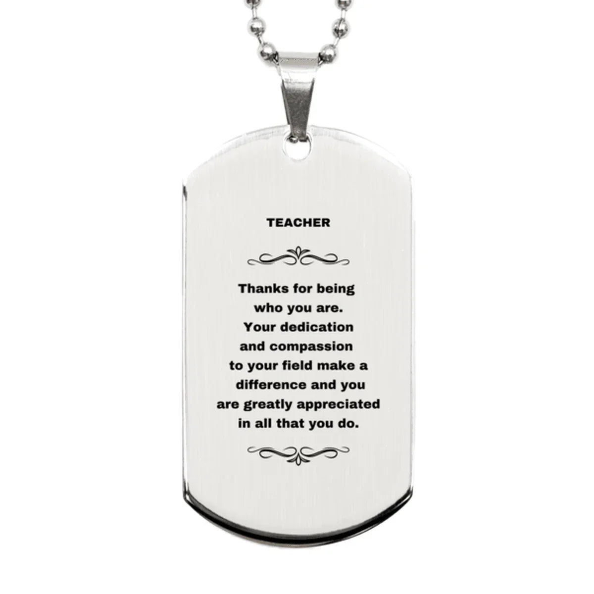 Teacher Silver Engraved Dog Tag Necklace - Thanks for being who you are - Birthday Christmas Jewelry Gifts Coworkers Colleague Boss
