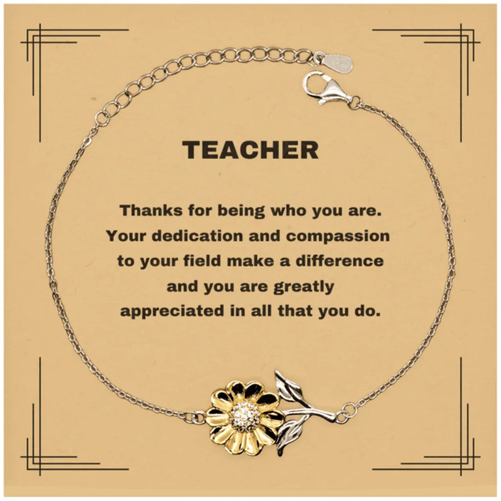 TeacherSunflower Bracelet - Thanks for being who you are - Birthday Christmas Jewelry Gifts Coworkers Colleague Boss