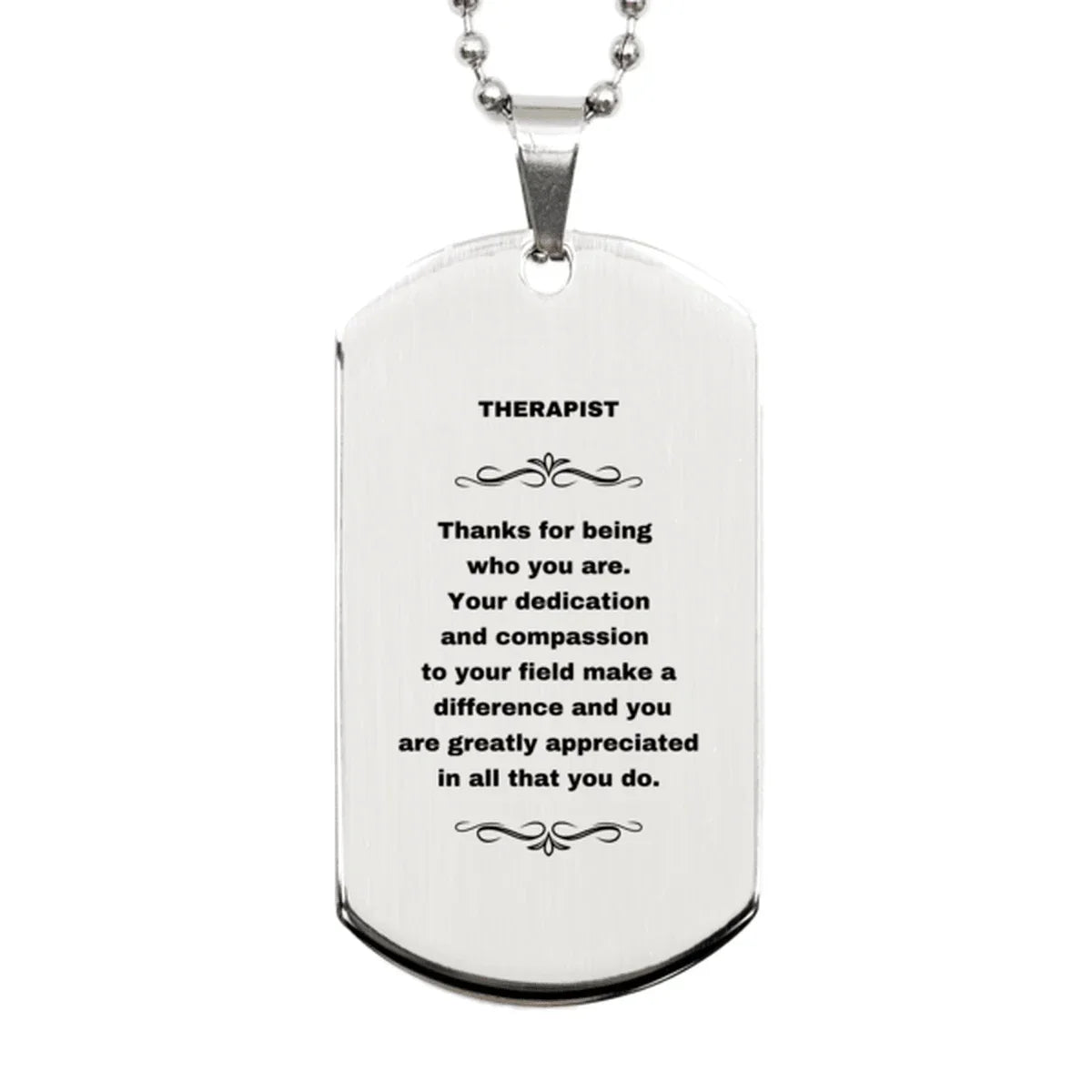 Therapist Silver Engraved Dog Tag Necklace - Thanks for being who you are - Birthday Christmas Jewelry Gifts Coworkers Colleague Boss
