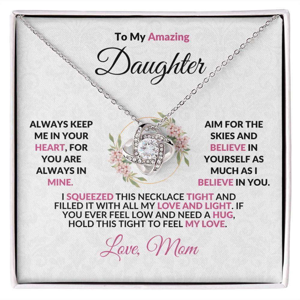 To My Amazing Daughter - Aim for the Skies - Love Knot Necklace with Heartfelt Message