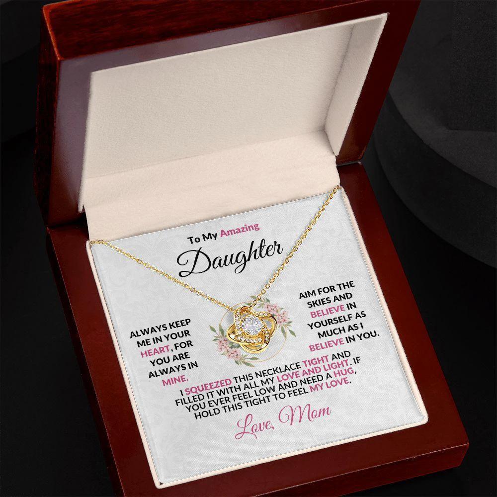 To My Amazing Daughter - Aim for the Skies - Love Knot Necklace with Heartfelt Message