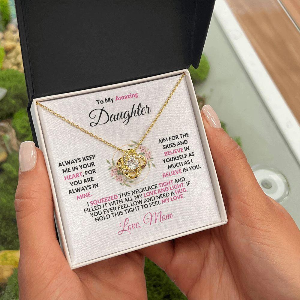 To My Amazing Daughter - Aim for the Skies - Love Knot Necklace with Heartfelt Message