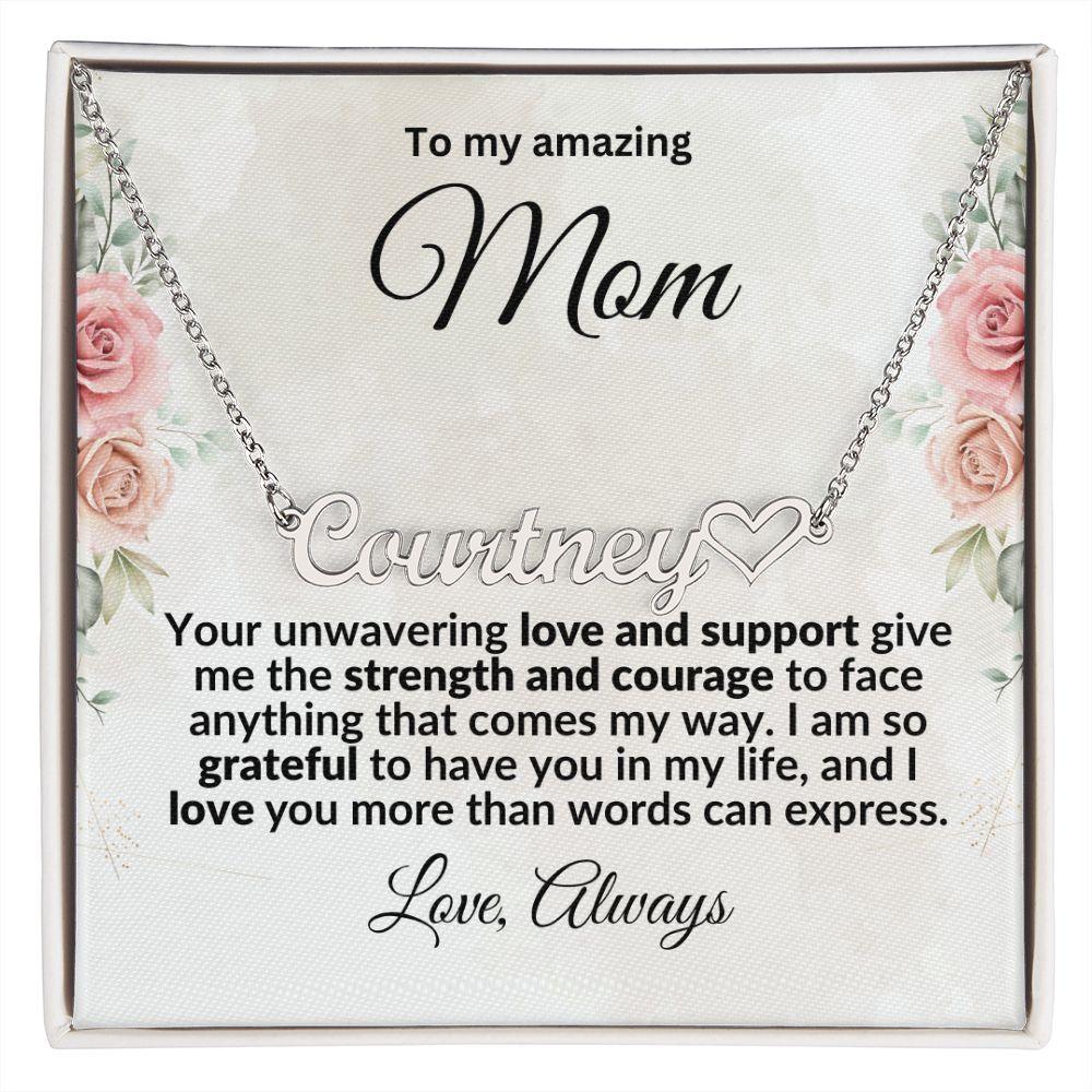 To My Amazing Mom - I Love You Always Personalized Name Necklace - Mallard Moon Gift Shop