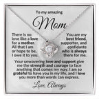 To my Amazing Mom - You are my Best Friend - Love Knot Pendant Necklace with Heartfelt Message