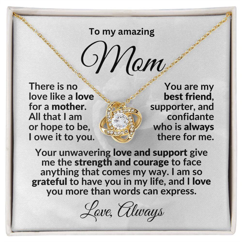 To my Amazing Mom - You are my Best Friend - Love Knot Pendant Necklace with Heartfelt Message