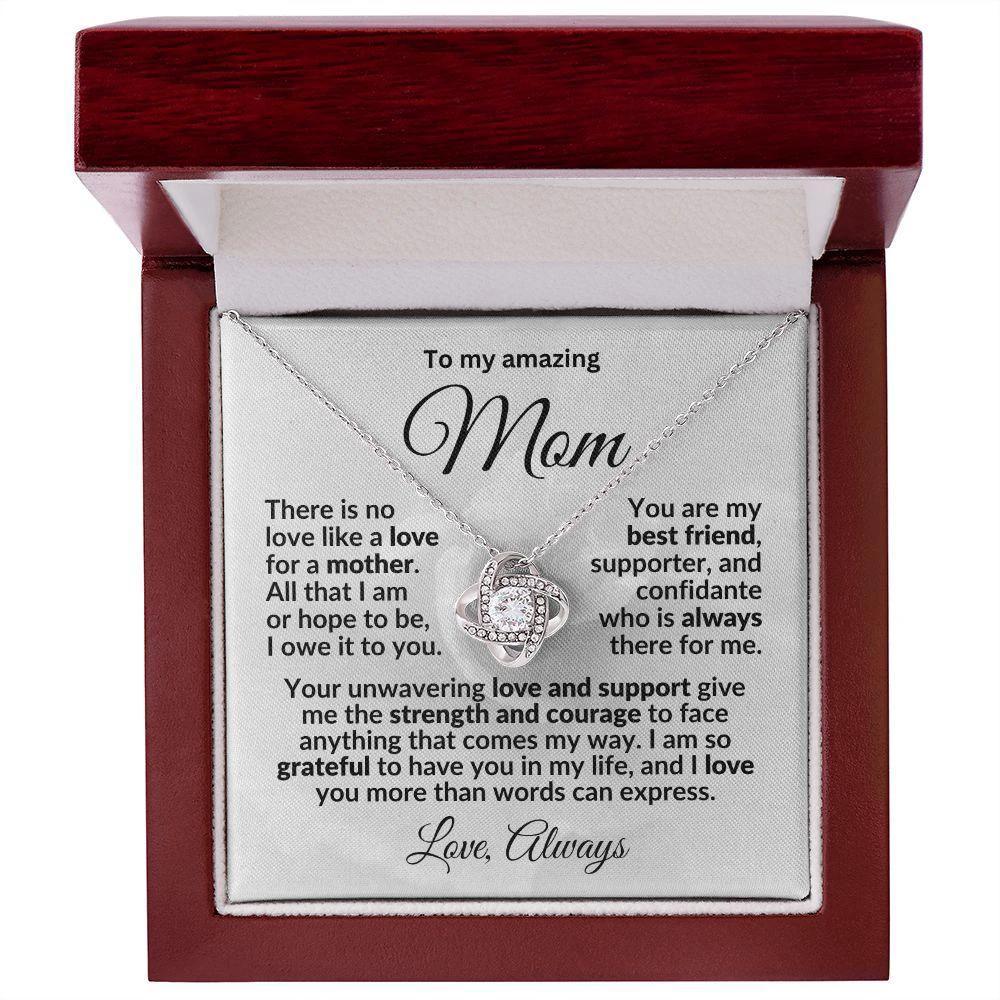 To my Amazing Mom - You are my Best Friend - Love Knot Pendant Necklace with Heartfelt Message