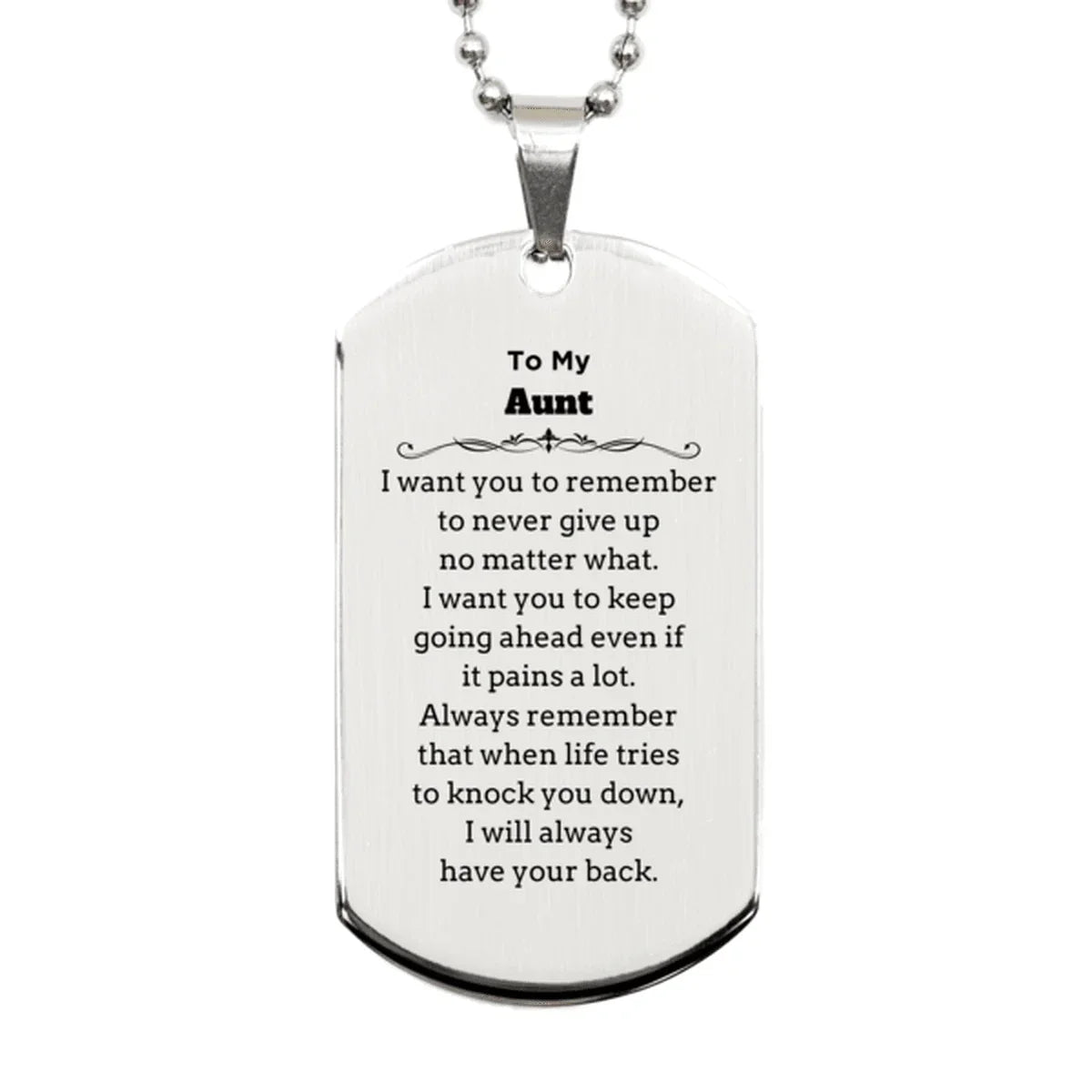 To My Aunt Gifts, Never give up no matter what, Inspirational Aunt Silver Dog Tag, Encouragement Birthday Christmas Unique Gifts For Aunt