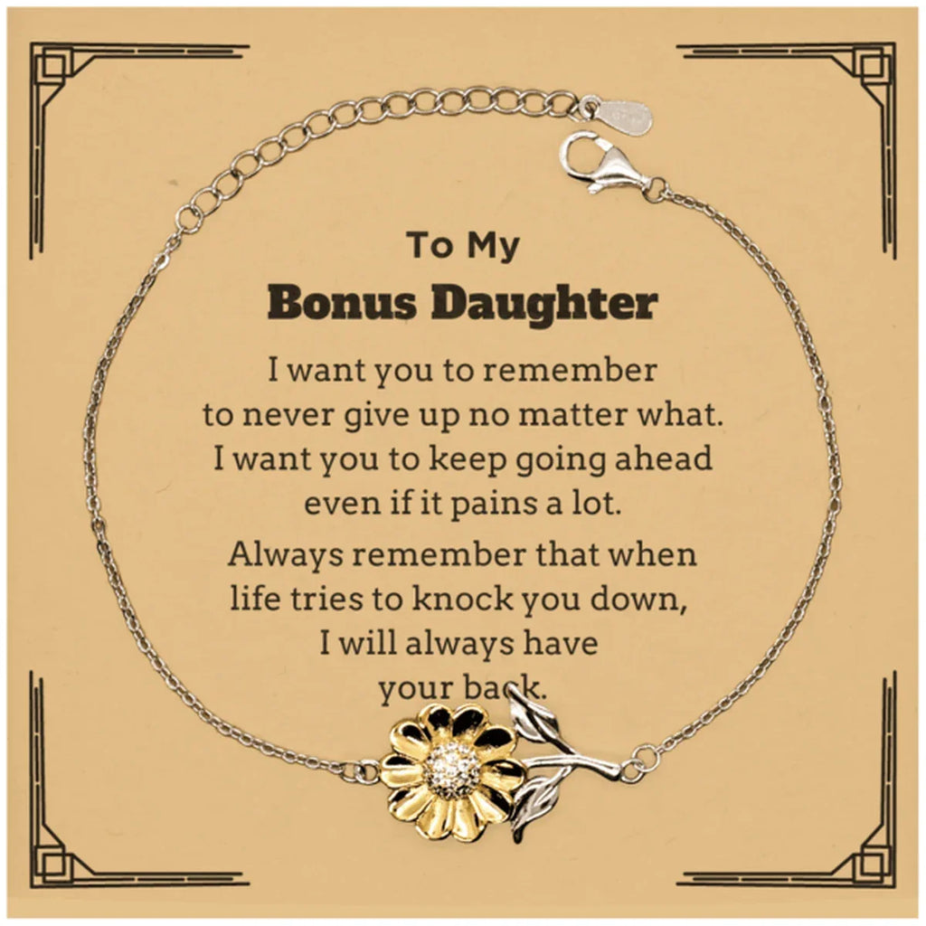 To My Bonus Daughter Gifts, Never give up no matter what, Inspirational Bonus Daughter Sunflower Bracelet, Encouragement Birthday Christmas Unique Gifts For Bonus Daughter