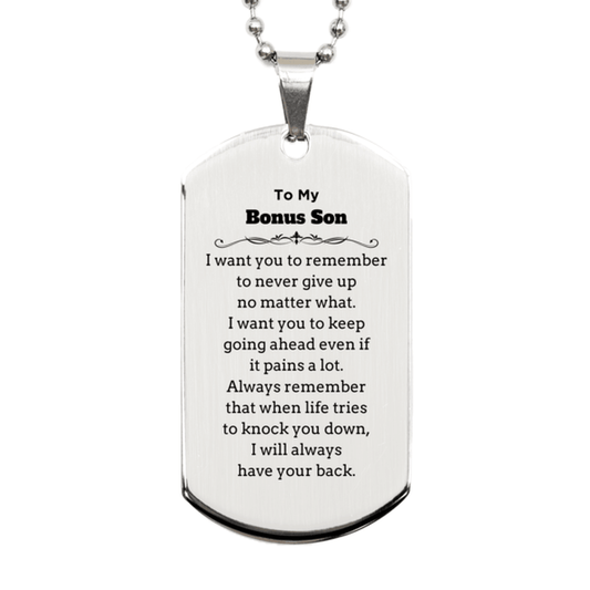 To My Bonus Son Gifts, Never give up no matter what, Inspirational Bonus Son Silver Dog Tag, Encouragement Birthday Christmas Unique Gifts For Bonus Son - Mallard Moon Gift Shop