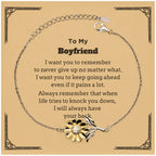 To My Boyfriend Gifts, Never give up no matter what, Inspirational Boyfriend Sunflower Bracelet, Encouragement Birthday Christmas Unique Gifts For Boyfriend