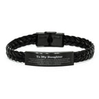 To My Daughter Gifts, Never give up no matter what, Inspirational Daughter Braided Leather Bracelet, Encouragement Birthday Christmas Unique Gifts For Daughter