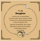 To My Daughter Gifts, Never give up no matter what, Inspirational Daughter Sunflower Bracelet, Encouragement Birthday Christmas Unique Gifts For Daughter
