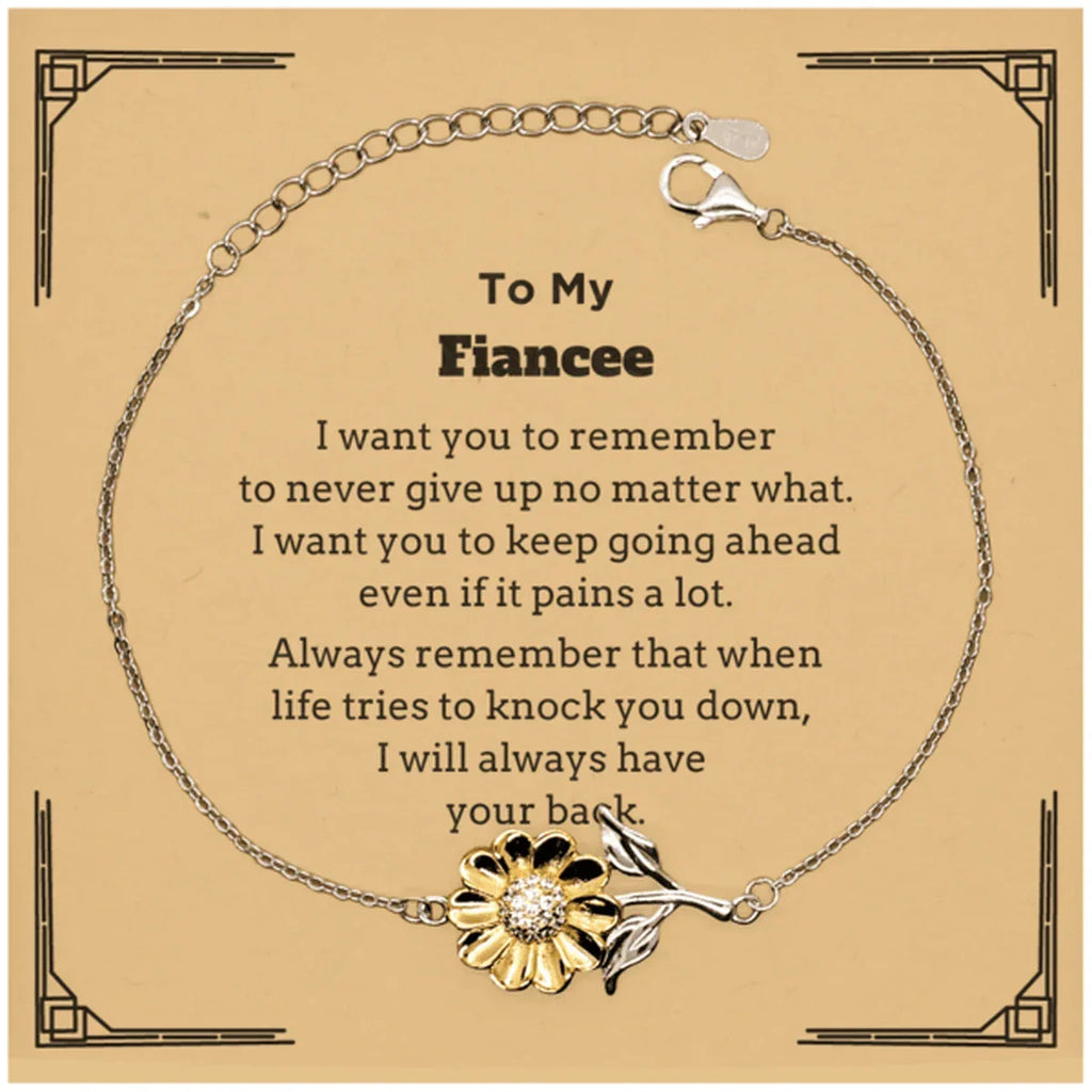 To My Fiancee Gifts, Never give up no matter what, Inspirational Fiancee Sunflower Bracelet, Encouragement Birthday Christmas Unique Gifts For Fiancee