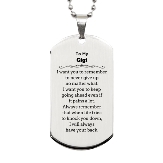 To My Gigi Gifts, Never give up no matter what, Inspirational Gigi Silver Dog Tag, Encouragement Birthday Christmas Unique Gifts For Gigi - Mallard Moon Gift Shop