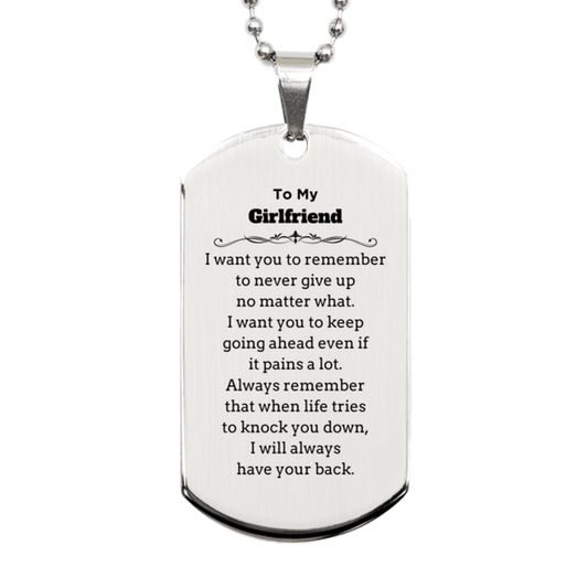To My Girlfriend Gifts, Never give up no matter what, Inspirational Girlfriend Silver Dog Tag, Encouragement Birthday Christmas Unique Gifts For Girlfriend - Mallard Moon Gift Shop
