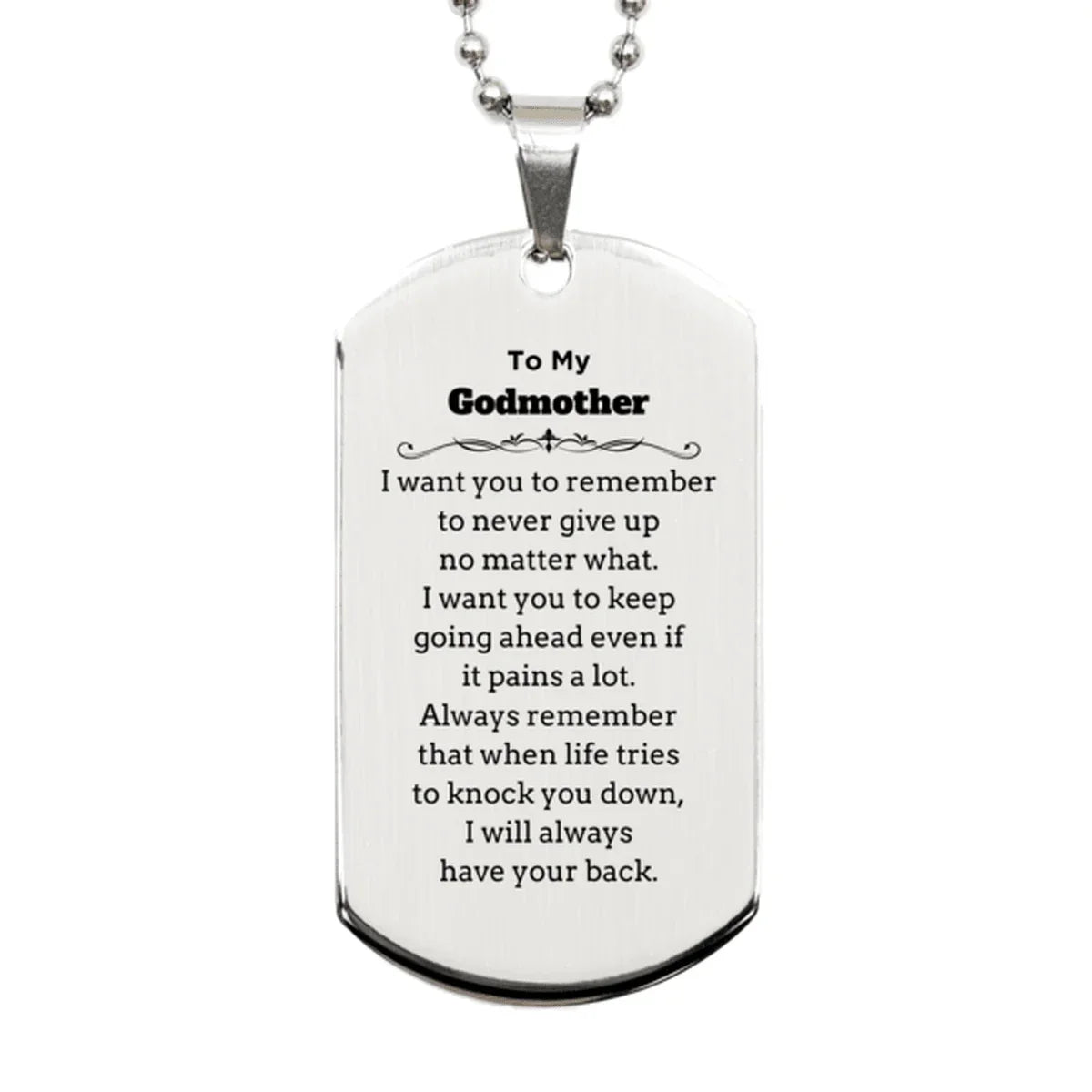 To My Godmother Gifts, Never give up no matter what, Inspirational Godmother Silver Dog Tag, Encouragement Birthday Christmas Unique Gifts For Godmother