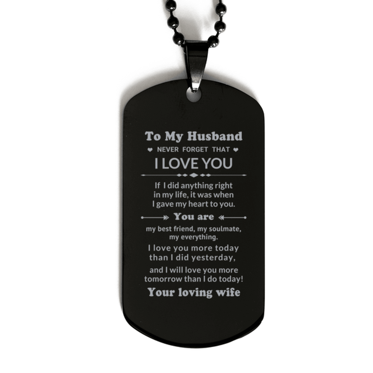 To My Husband You Are My Best Friend, My Soulmate, My Everything Engraved Black Dog Tag Necklace Anniversary Birthday Valentine Gift - Mallard Moon Gift Shop