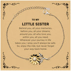 To My Little Sister Gifts, Inspirational Little Sister Sunflower Bracelet, Sentimental Birthday Christmas Unique Gifts For Little Sister Behind you, all your memories, before you, all your dreams, around you, all who love you, within you, all you need