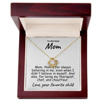 To My Mom Believing in Me Love Knot Necklace