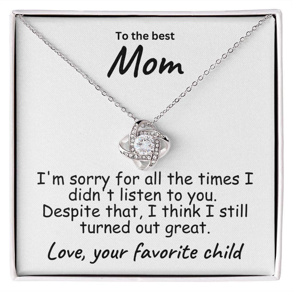 To My Mom For all the Times Love Knot Necklace