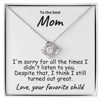 To My Mom For all the Times Love Knot Necklace