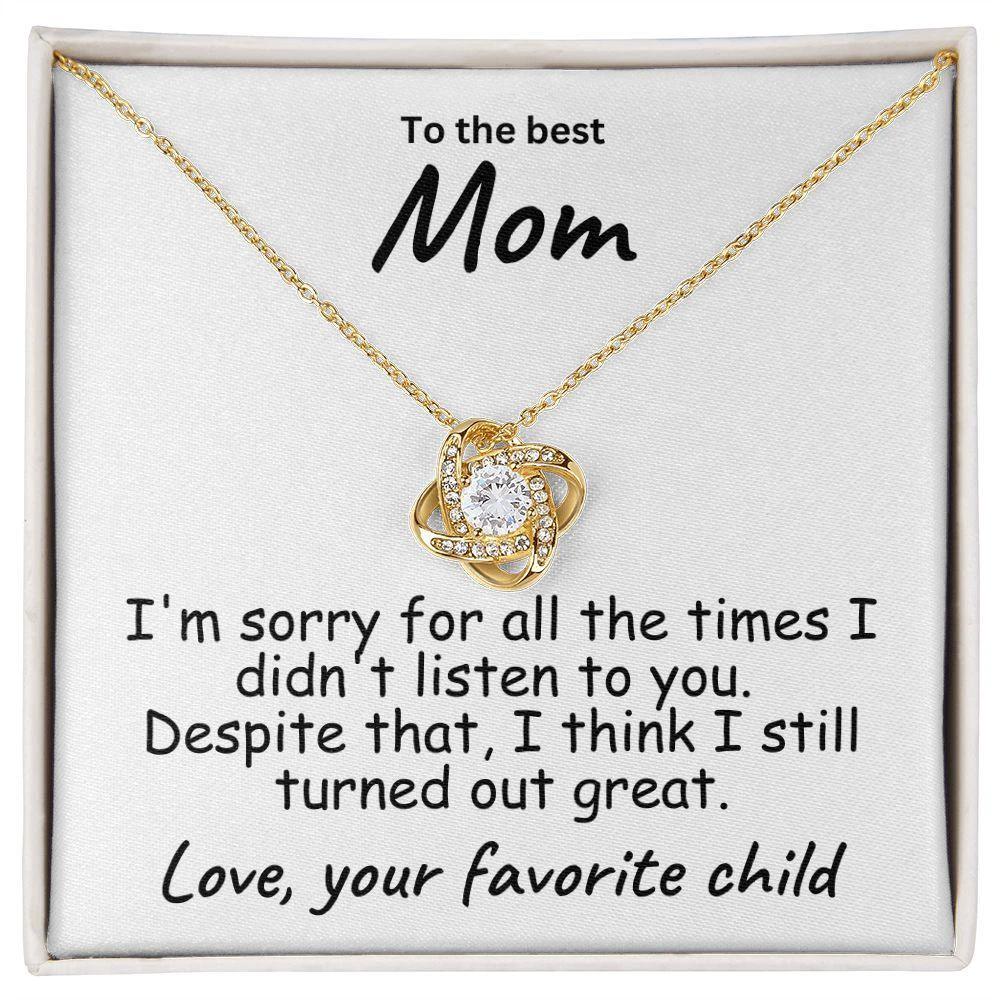To My Mom For all the Times Love Knot Necklace